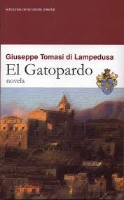 El Gatopardo de Giuseppe Tomasi di Lampedusa | Resumen + Opinión