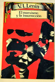 El marxismo y la insurrección de V.I. Lenin | Resumen + Opinión