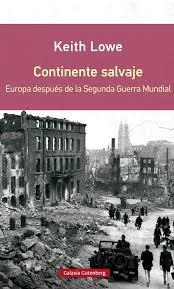 Continente salvaje de Keith Lowe | Resumen + Opinión