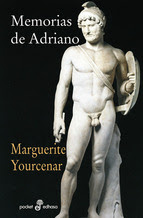 Memorias de Adriano de Marguerite Yourcenar | Resumen + Opinión