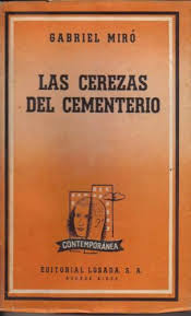 Las cerezas del cementerio de Gabriel Miró | Resumen + Opinión