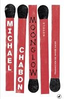 Moonglow de Michael Chabon | Resumen + Opinión