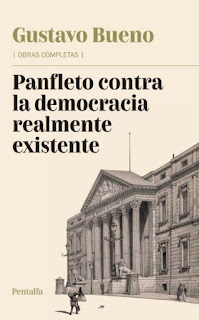 Panfleto contra la democracia realmente existente de Gustavo Bueno | Resumen + Opinión