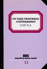Un viaje frustrado / Contrabando de Josep Pla | Resumen + Opinión