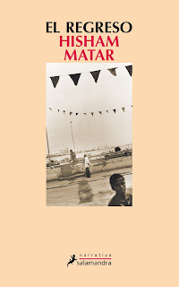 El regreso de Hisham Matar | Resumen + Opinión
