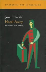 Hotel Savoy de Joseph Roth | Resumen + Opinión