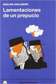Lamentaciones de un prepucio de Shalom Auslander | Resumen + Opinión