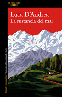 La sustancia del mal de Luca D’Andrea | Resumen + Opinión