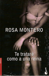 Te trataré como a una reina de Rosa Montero | Resumen + Opinión