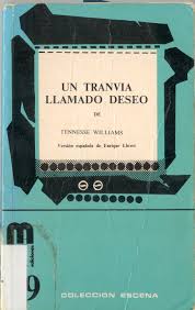 Un tranvía llamado deseo de Tennessee Williams | Resumen + Opinión