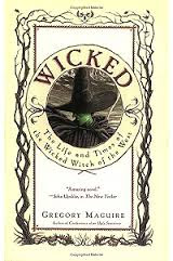 Wicked. Memorias de una Bruja Mala de Gregory Maguire | Resumen + Opinión