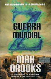 Guerra Mundial Z de Max Brooks | Resumen + Opinión