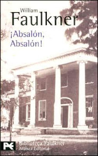 ¡Absalón, Absalón! de William Faulkner | Resumen + Opinión