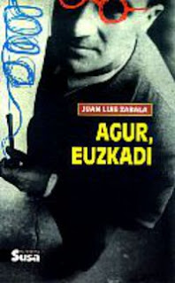 Agur, Euzkadi de Juan Luis Zabala | Resumen + Opinión