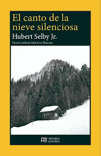 El canto de la nieve silenciosa de Hubert Selby, Jr | Resumen + Opinión