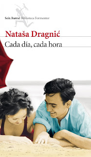 Cada día, cada hora de Natasa Dragnic | Resumen + Opinión