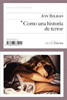 Como una historia de terror de Jon BIlbao | Resumen + Opinión