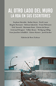 Al otro lado del muro. La RDA en sus escritores de VV. AA. | Resumen + Opinión