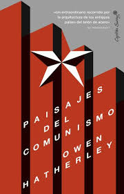 Paisajes del comunismo de Owen Hatherley | Resumen + Opinión