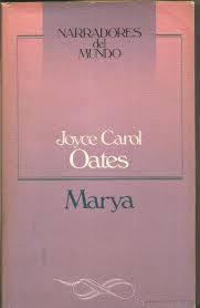 Marya de Joyce Carol Oates | Resumen + Opinión