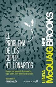 El problema de los super-millonarios de Linda McQuaig/Neil Brooks | Resumen + Opinión