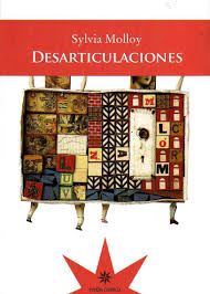 Desarticulaciones de Sylvia Molloy | Resumen + Opinión