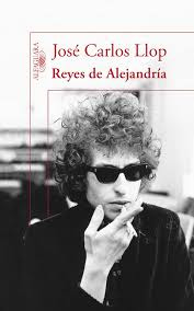 Reyes de Alejandría de José Carlos Llop | Resumen + Opinión