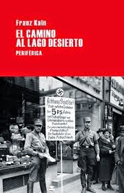 El camino al Lago Desierto de Franz Kain | Resumen + Opinión