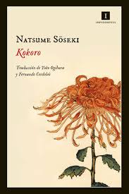 Kokoro de Natsume Sōseki | Resumen + Opinión