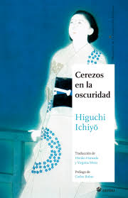 Cerezos en la oscuridad de Higuchi Ichiyo | Resumen + Opinión