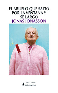 El abuelo que saltó por la ventana y se largó de Jonas Jonasson | Resumen + Opinión