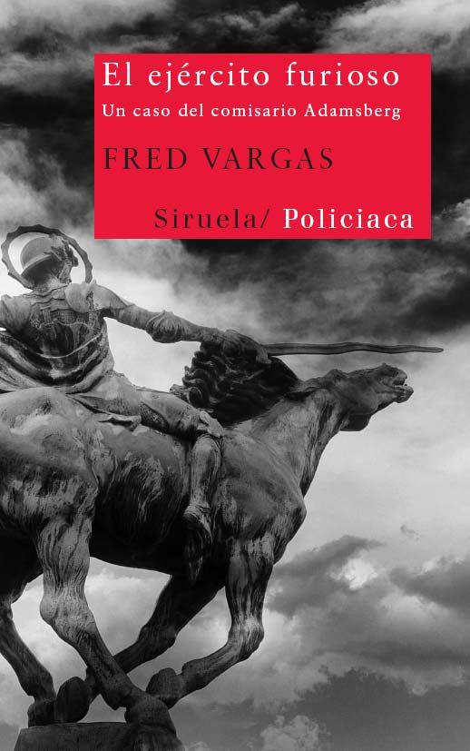 El ejército furioso de Fred Vargas | Resumen + Opinión