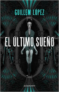 El último sueño de Guillem López | Resumen + Opinión