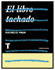 El libro tachado de Patricio Pron | Resumen + Opinión