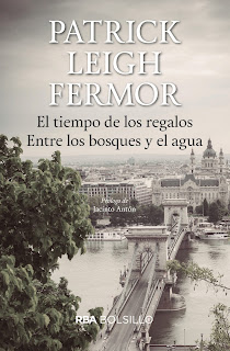 El tiempo de los regalos de Patrick Fermor Leigh | Resumen + Opinión