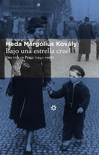 Bajo una estrella cruel. Una vida en Praga (1941-1968) de Heda Margolius Kovály | Resumen + Opinión