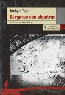 Gárgaras con alquitrán de Jáchym Topol | Resumen + Opinión