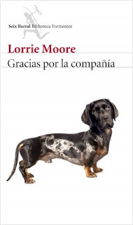 Gracias por la compañía de Lorrie Moore | Resumen + Opinión