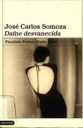 Dafne desvanecida de José Carlos Somoza | Resumen + Opinión