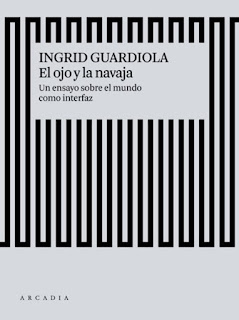 El ojo y la navaja de Ingrid Guardiola | Resumen + Opinión