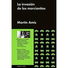 La invasión de los marcianitos de Martin Amis | Resumen + Opinión