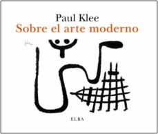 Sobre el arte moderno de Paul Klee | Resumen + Opinión