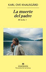 La muerte del padYO, YO, YO, YO de Karl Ove Náusea | Resumen + Opinión