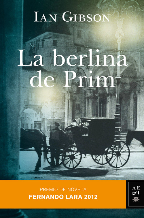 La berlina de Prim de Ian Gibson | Resumen + Opinión
