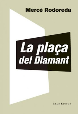 La plaça del Diamant de Mercè Rodoreda | Resumen + Opinión