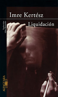 Liquidación de Imre Kertész | Resumen + Opinión