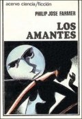 Los amantes de Philip José Farmer | Resumen + Opinión