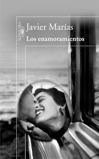 Los enamoramientos de Javier Marías | Resumen + Opinión