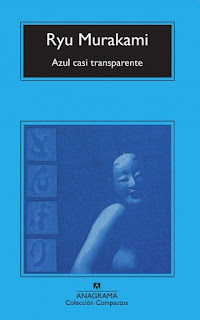 Azul casi transparente de Ryū Murakami | Resumen + Opinión