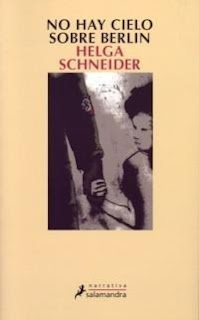 No hay cielo sobre Berlín de Helga Schneider | Resumen + Opinión